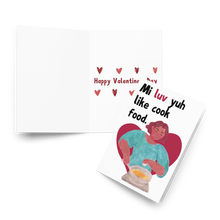 Load image into Gallery viewer, Mi Luv Yuh Like Cook Food Valentine&#39;s Day Card