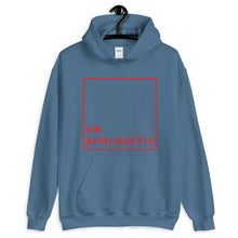 Load image into Gallery viewer, Un-Apologetic Unisex Hoodie