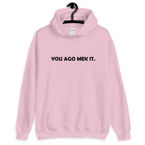 Mek It Unisex Hoodie