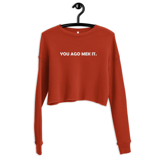 Mek It Crop Sweatshirt