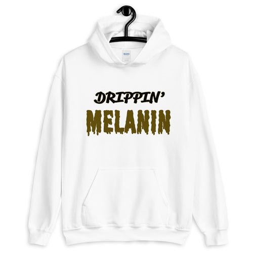 Drippin' Melanin Unisex Hoodie