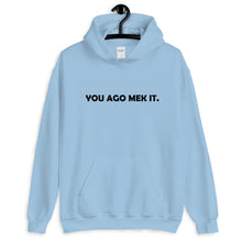 Load image into Gallery viewer, Mek It Unisex Hoodie