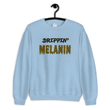 Load image into Gallery viewer, Drippin&#39; Melanin Unisex Sweatshirt