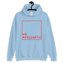 Load image into Gallery viewer, Un-Apologetic Unisex Hoodie