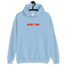 Load image into Gallery viewer, More Fyah Unisex Hoodie