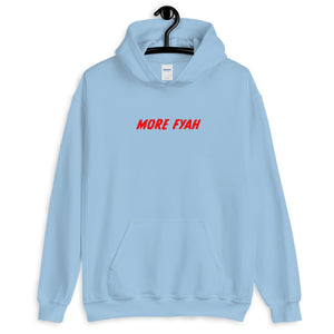 More Fyah Unisex Hoodie