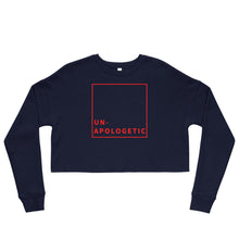 Load image into Gallery viewer, Un-Apologetic Crop Sweatshirt