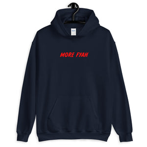 More Fyah Unisex Hoodie