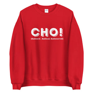 Cho Unisex Sweatshirt