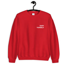 Load image into Gallery viewer, Easy Yuhself Unisex Sweatshirt